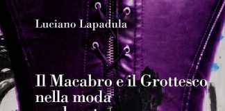 il macabro e il grottesco nella moda e nel costume luciano lapadula