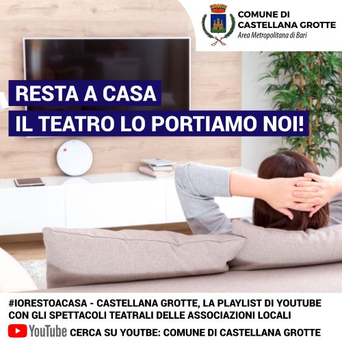 iorestoacasa castellana grotte, spettacoli su youtube