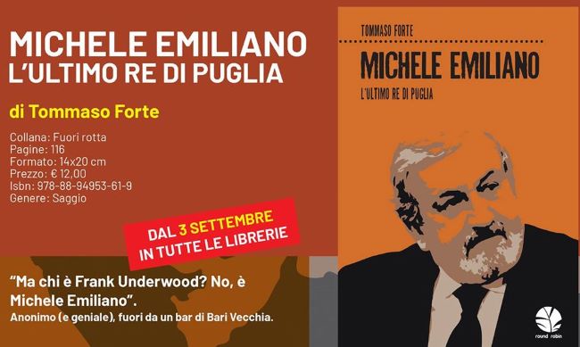 scheda - michele emiliano, l'ultimo re di puglia