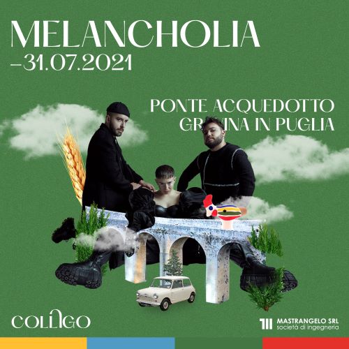 melancholia - gravina - colligo 21