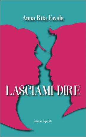 copertina isbn 'lasciami dire' favale edizione esperidi