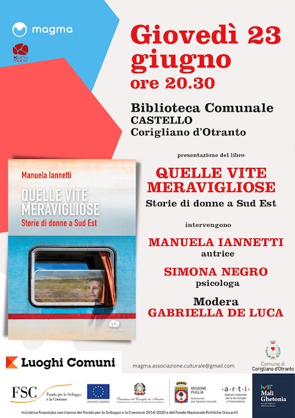 “Quelle vite meravigliose” di Manuela Iannetti : le presentazioni in Puglia
