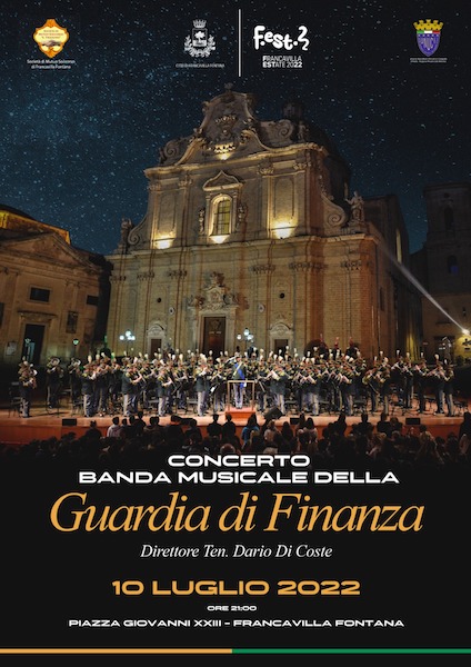 A Francavilla Fontana oggi concerto della Banda Musicale della Guardia di Finanza A Francavilla Fontana oggi concerto della Banda Musicale della Guardia di Finanza