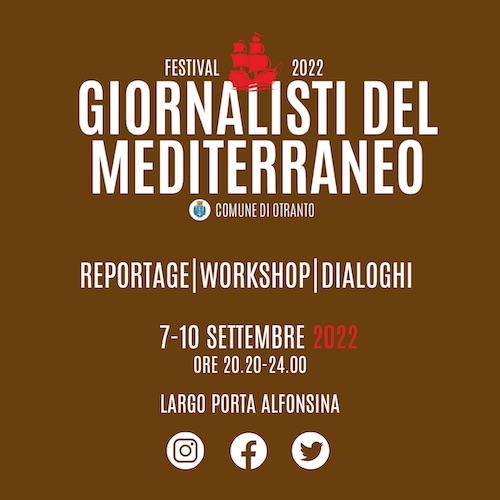 Festival Giornalisti del Mediterraneo, dal 7 al 10 settembre a Otranto