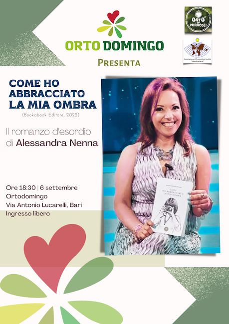 “Come ho abbracciato la mia ombra” di Alessandra Nenna, la presentazione a Bari “Come ho abbracciato la mia ombra” di Alessandra Nenna, la presentazione a Bari