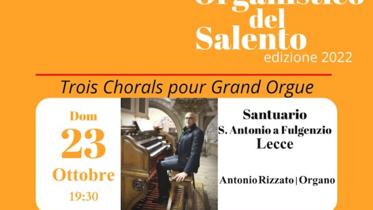 Festival Organistico del Salento domani concerto di Antonio Rizzato