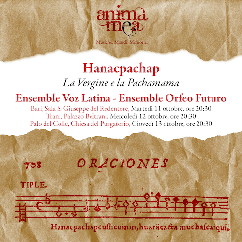 Bari, “Hanacpachap”: tre concerti di Musica sacra dall’America Latina Bari, “Hanacpachap”: tre concerti di Musica sacra dall’America Latina