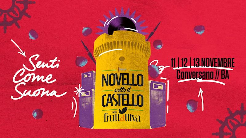 “Novello sotto il Castello with Fruttattiva”, dall’11 al 13 novembre a Conversano
