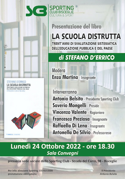 “La scuola distrutta” di Stefano d’Errico, la presentazione a Bisceglie “La scuola distrutta” di Stefano d’Errico, la presentazione a Bisceglie