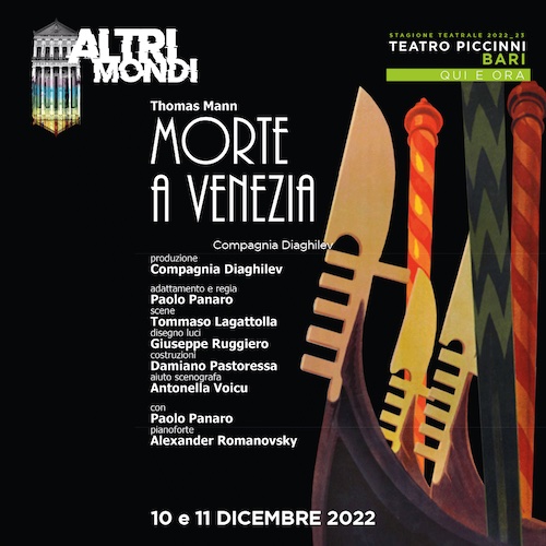 Bari, “Morte a Venezia”: il 10 e 11 dicembre lo spettacolo-concerto Bari, “Morte a Venezia”: il 10 e 11 dicembre lo spettacolo-concerto