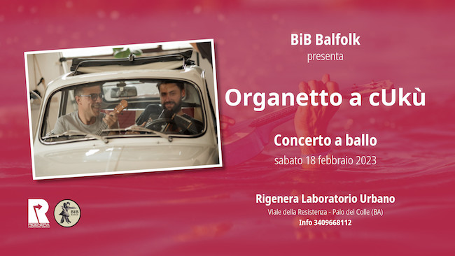 Palo del Colle, il 18 febbraio “Organetto a cUkù” in concerto Palo del Colle, il 18 febbraio “Organetto a cUkù” in concerto