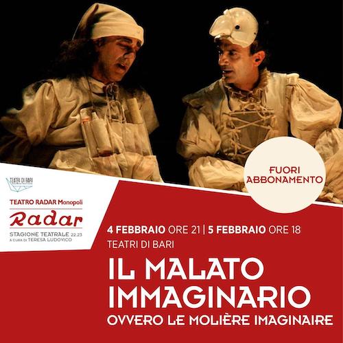 Monopoli, “Il Malato immaginario” oggi e domani al Teatro Radar