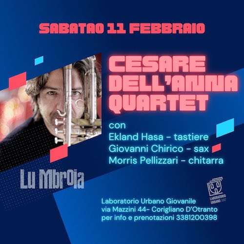 A Corigliano d’Otranto Cesare Dell’Anna Quartet in concerto A Corigliano d’Otranto Cesare Dell’Anna Quartet in concerto