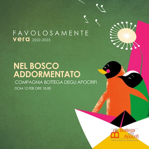 “Nel Bosco Addormentato”, oggi al Teatro “Lucio Dalla” di Manfredonia “Nel Bosco Addormentato”, oggi al Teatro “Lucio Dalla” di Manfredonia