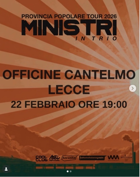 Lecce, il 22 febbraio alle Officine Cantelmo arrivano i Ministri