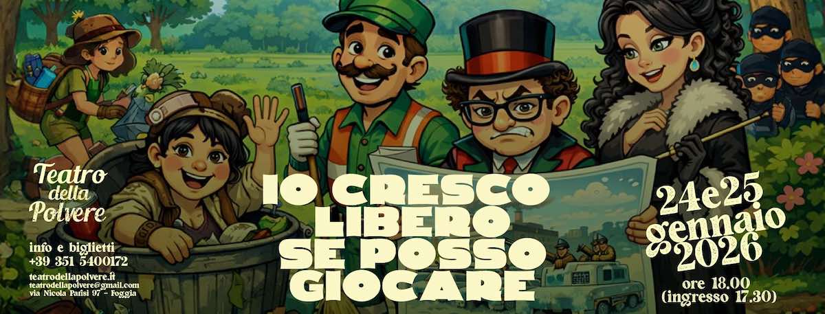 “Io cresco libero se posso… giocare!”, al Teatro della Polvere di Foggia