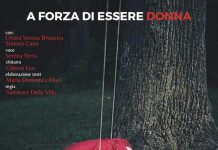 ‘A forza di Essere Donna’ in scena a Castri di Lecce, Alezio e Salve