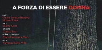‘A forza di Essere Donna’ in scena a Castri di Lecce, Alezio e Salve