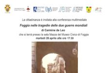 “Foggia nelle tragedie delle due guerre mondiali”: conferenza al Museo Civico
