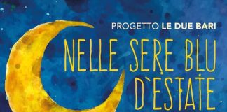 Nelle sere blu d’estate: dal 23 luglio al 26 agosto a Bari