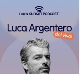Monopoli, Luca Argentero al Nura Sunset Podcast