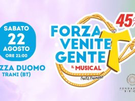 “Forza Venite Gente” in scena a Trani