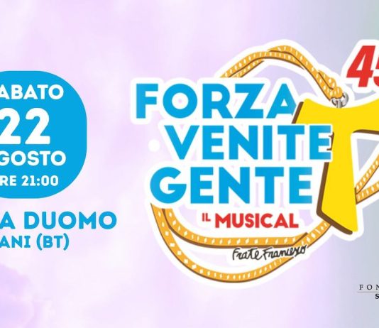 “Forza Venite Gente” in scena a Trani