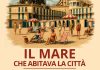 ‘Il mare che abitava la città. Lidi urbani di Taranto’: la passeggiata tra memoria e futuro