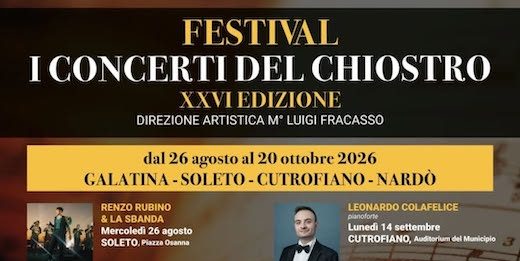 I Concerti del Chiostro 2026: gli appuntamenti di ottobre nel Salento