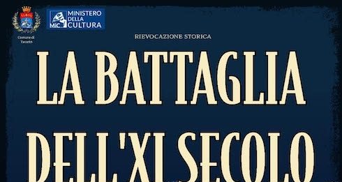 “La Battaglia dell’XI secolo”: il 26 e 27 settembre forti emozioni a Taranto
